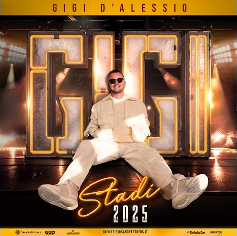 GIGI D'ALESSIO-STADI 2025