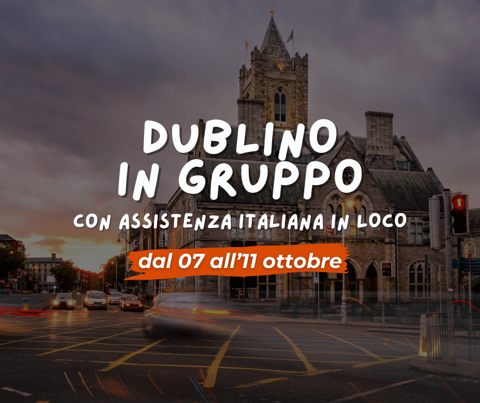 Viaggio di gruppo: DUBLINO