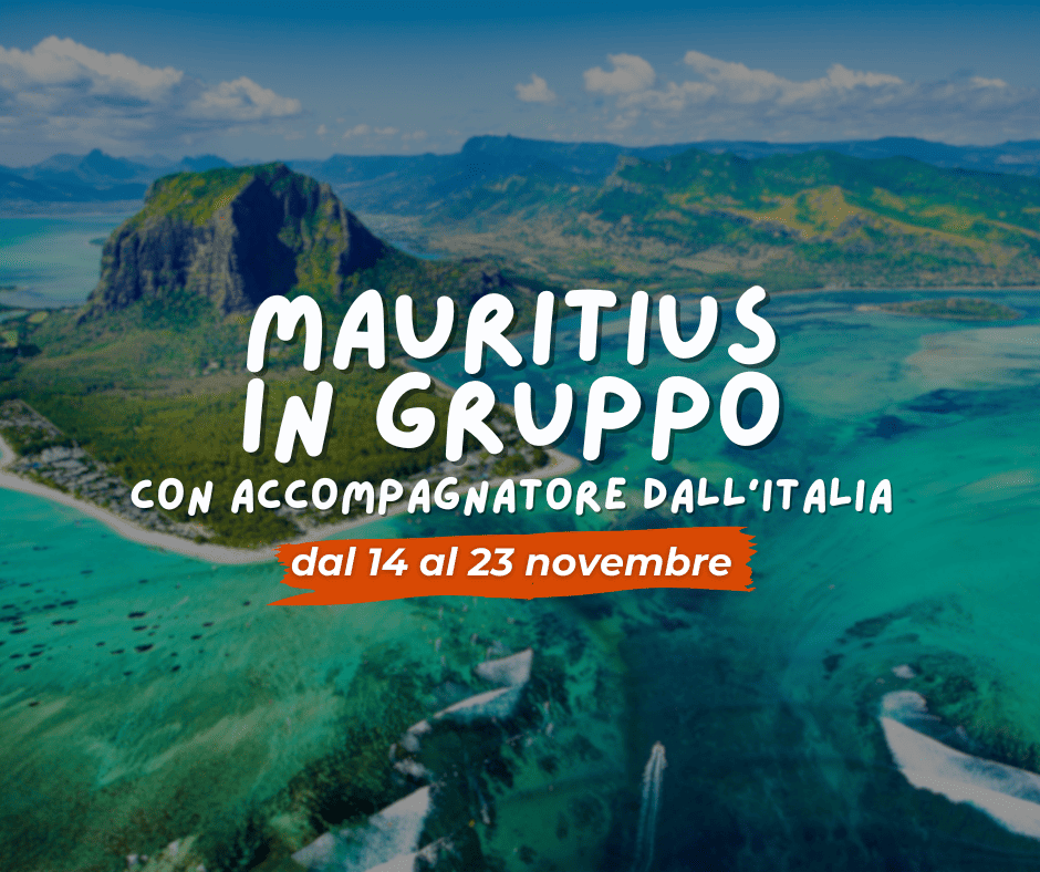 VIAGGIO DI GRUPPO MAURITIUS