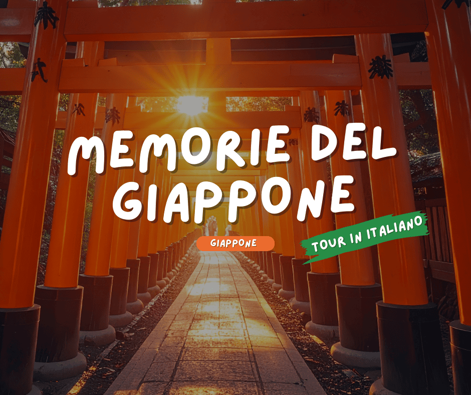 GIAPPONE: MEMORIE DEL GIAPPONE