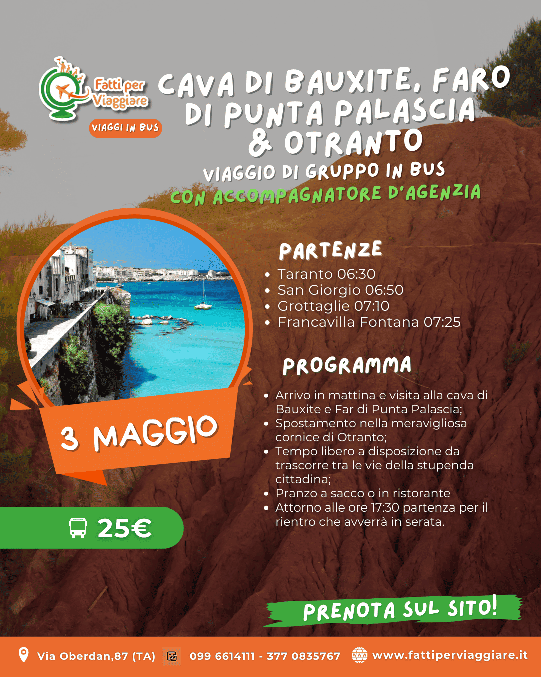 CAVA DI BAUXITE, FARO DI PUNTA PALASCIA &amp; OTRANTO