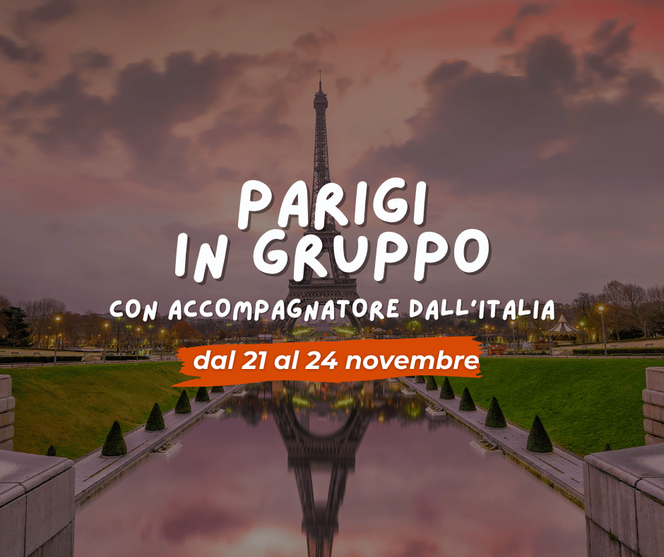 Viaggio di gruppo: PARIGI